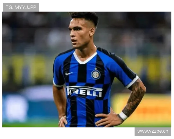 国际米兰战术困局：过度依赖劳塔罗是否正制约争冠形势？